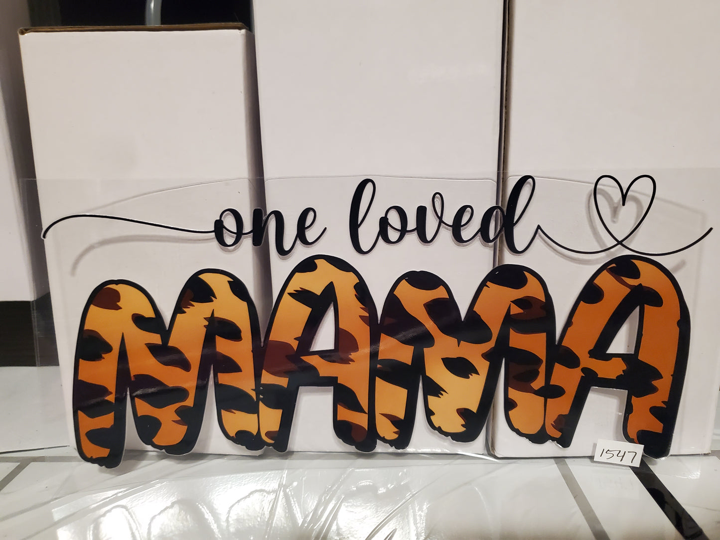 One Loved Mama 1547