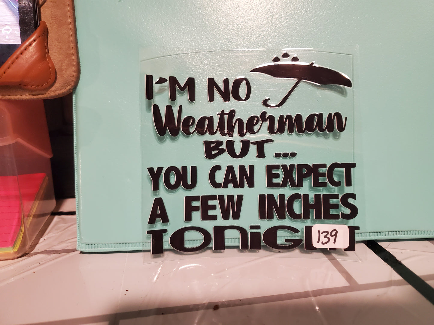 No weatherman 139