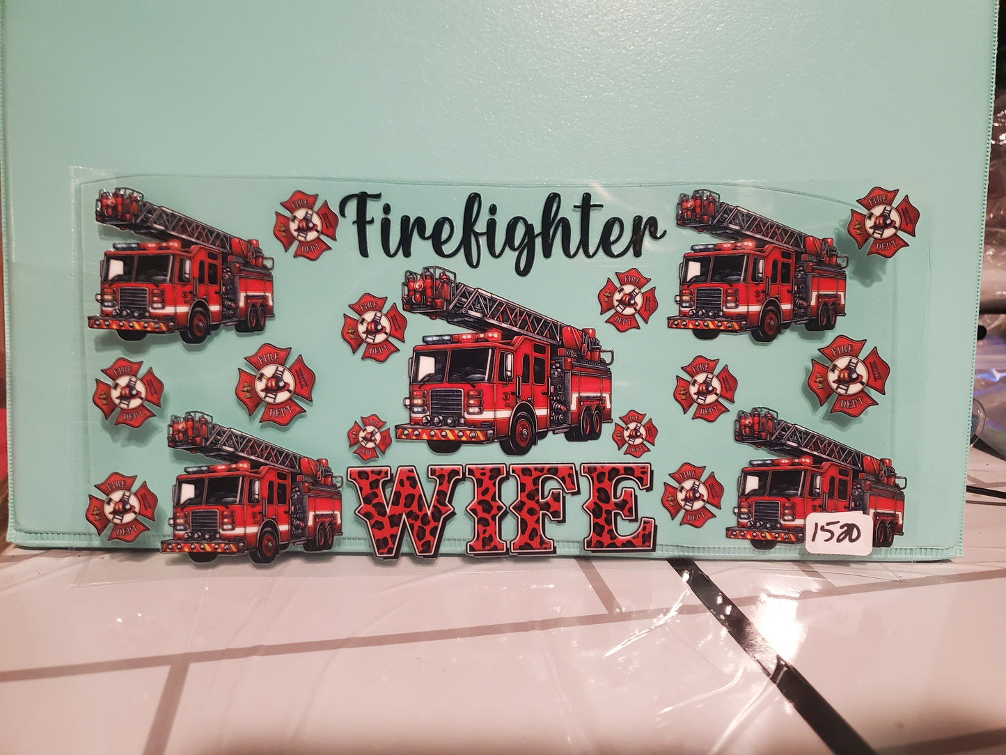 Firefighter Wife 1520