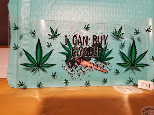 I can buy myself Flowers 1001