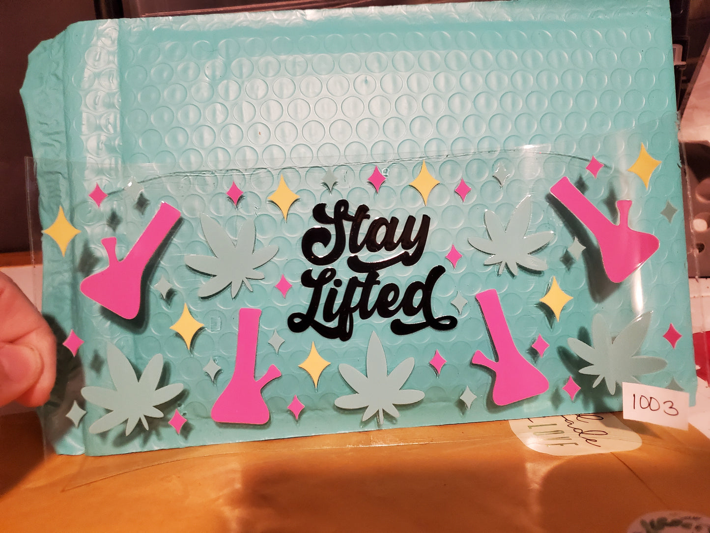 Stay Lifted 1003