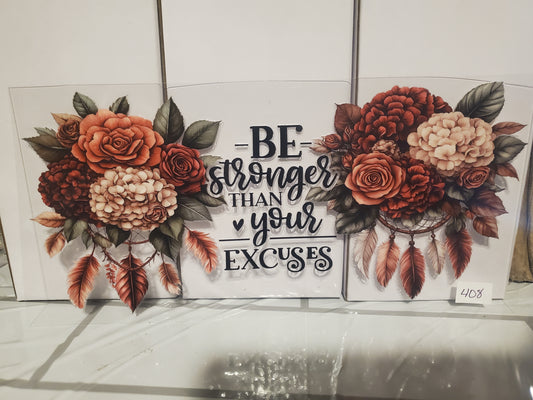 Be stronger that your excuses 408