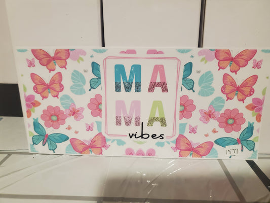 Mama Vibes 1571