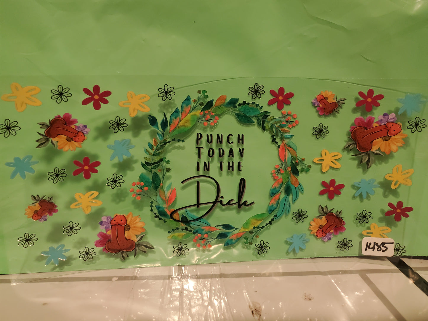 Punch today in the Dick 1485