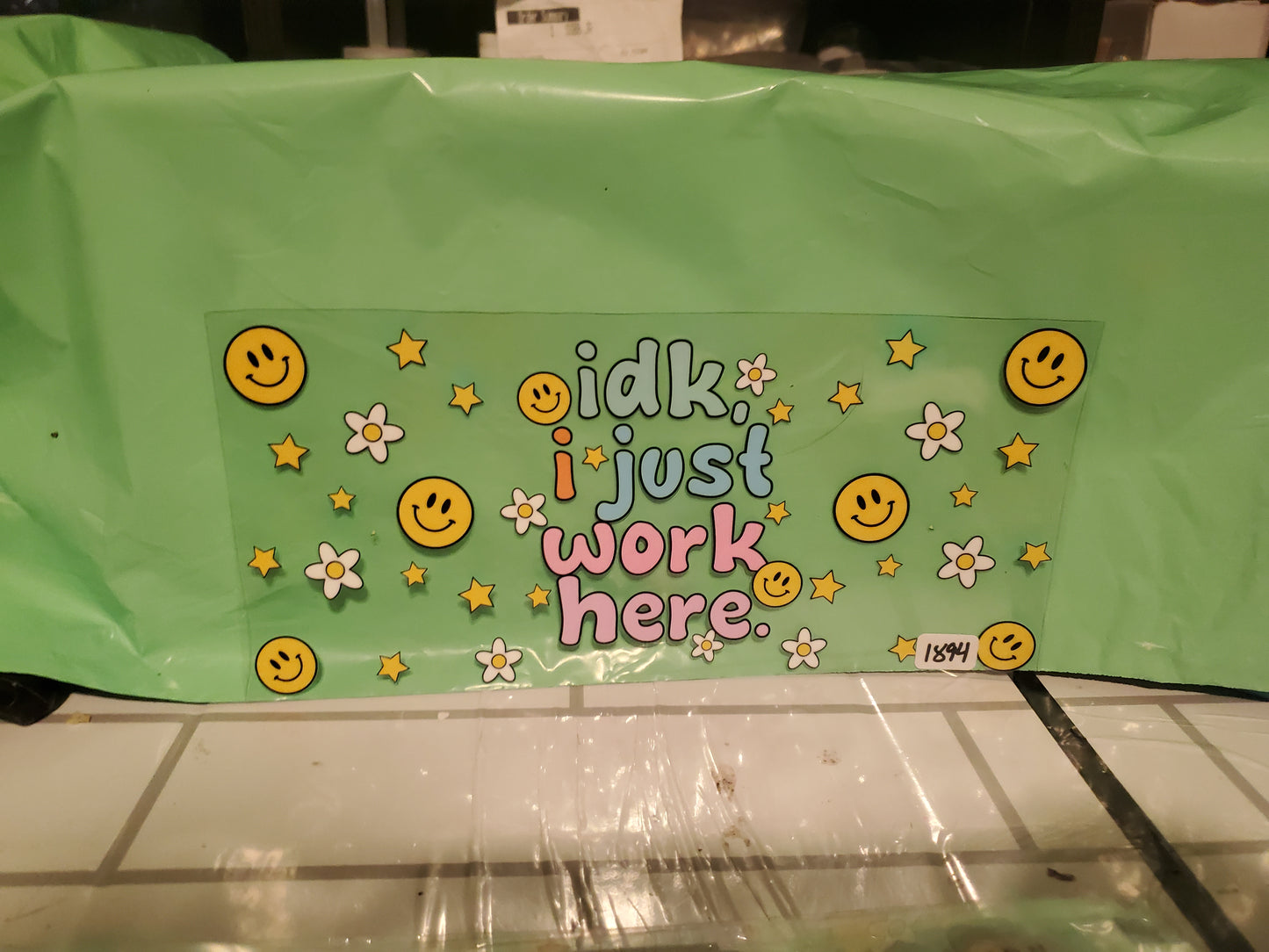 IDK I just work here 1894