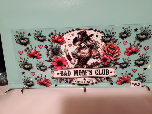 Bad moms Club 1532