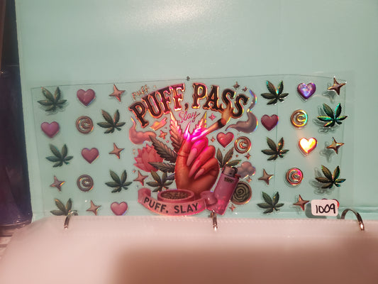 Puff Puff Pass 1009