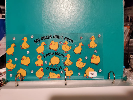 Duckies dont even know what a row is 355