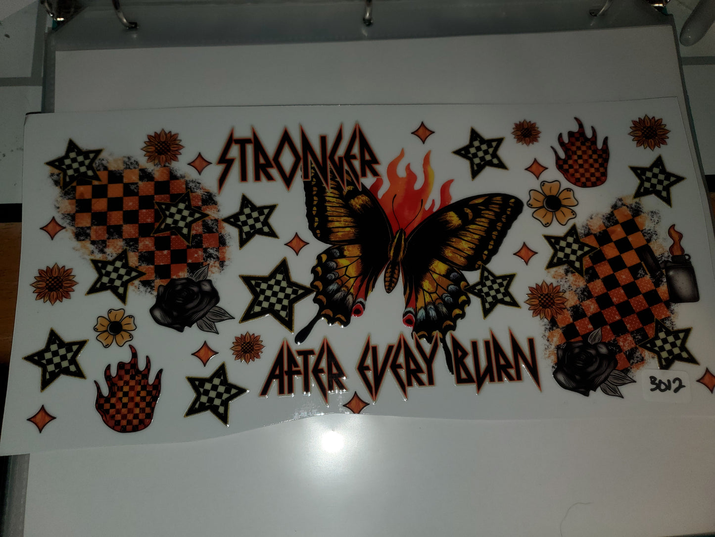 Stronger after every burn 40oz. 3012